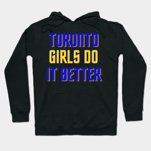 Toronto Girls - TMU Edition Hoodie